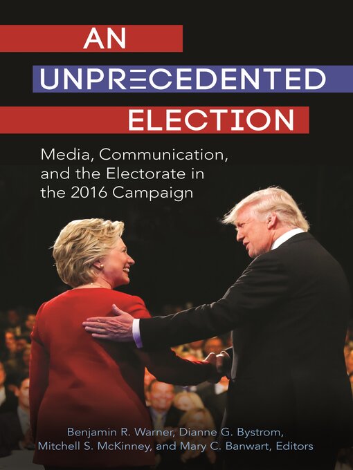 Title details for An Unprecedented Election by Benjamin R. Warner - Available